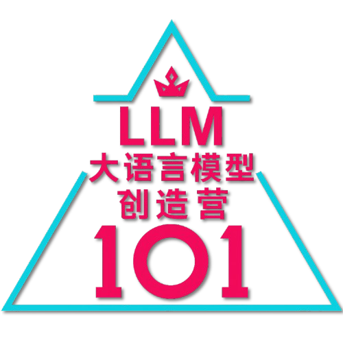 LLM-101创造营 - Home